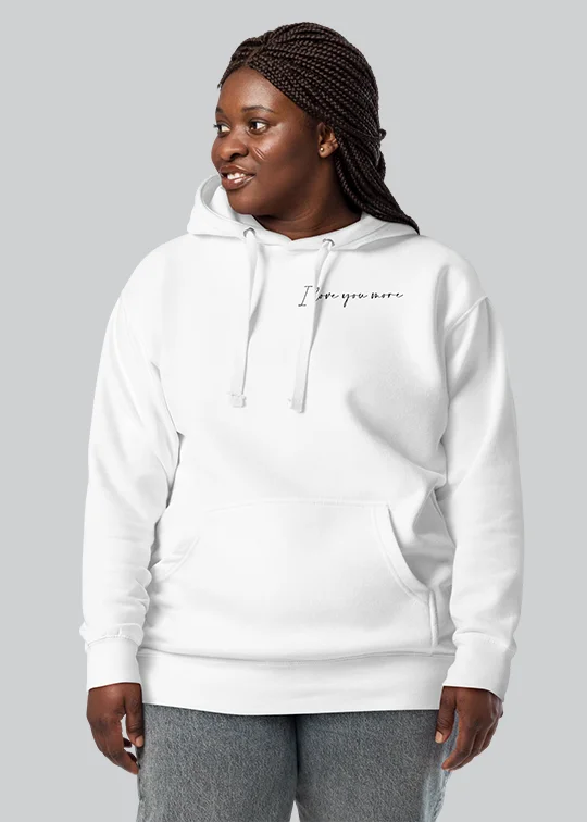 I Love You More Women's Hoodie Warm Fleece Sweatshirts